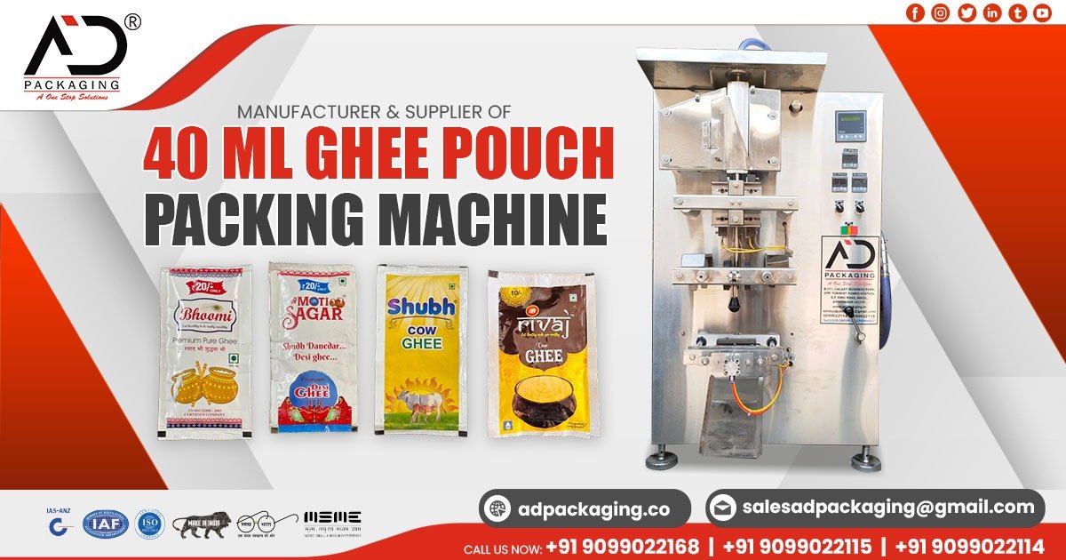40ml Ghee Pouch Packing Machine in Gujarat