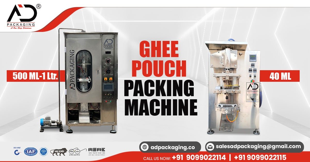 Ghee Pouch Packing Machine Supplier in Gujarat