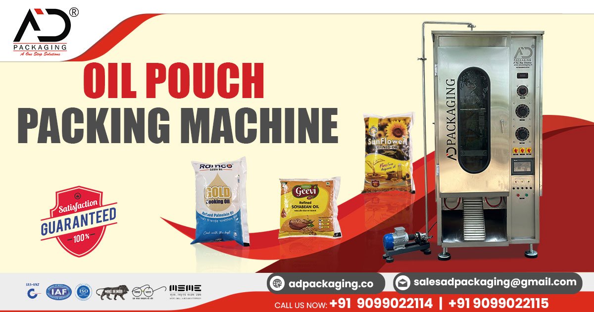 Supplier of Oil Pouch Packing Machine in Gujarat