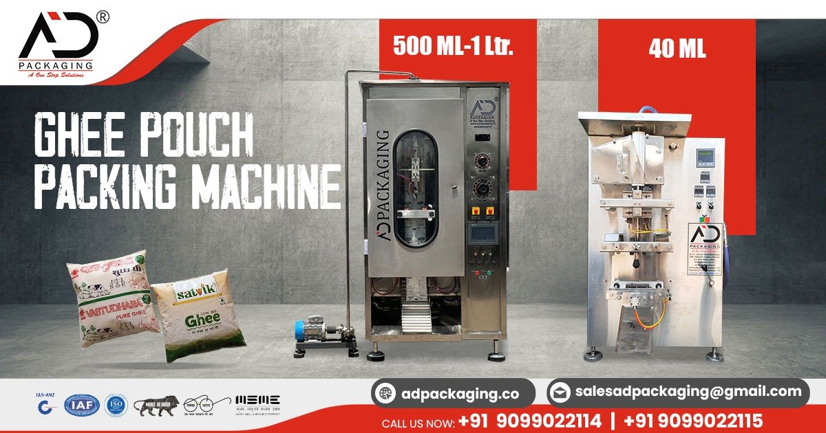 Ghee Pouch Packing Machine in Maharashtra