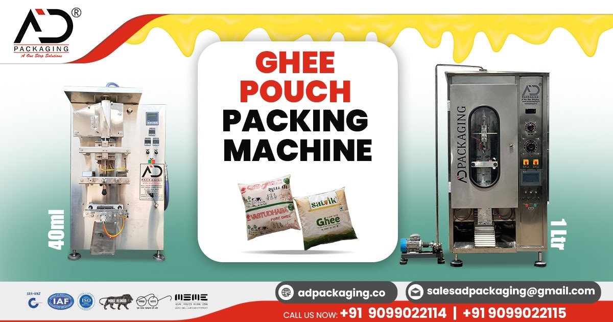 Supplier of Ghee Pouch Packing Machine in Gujarat