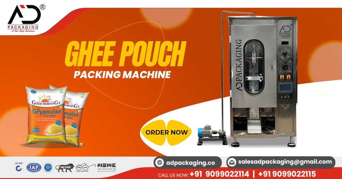 Ghee Pouch Packing Machine in Bhopal