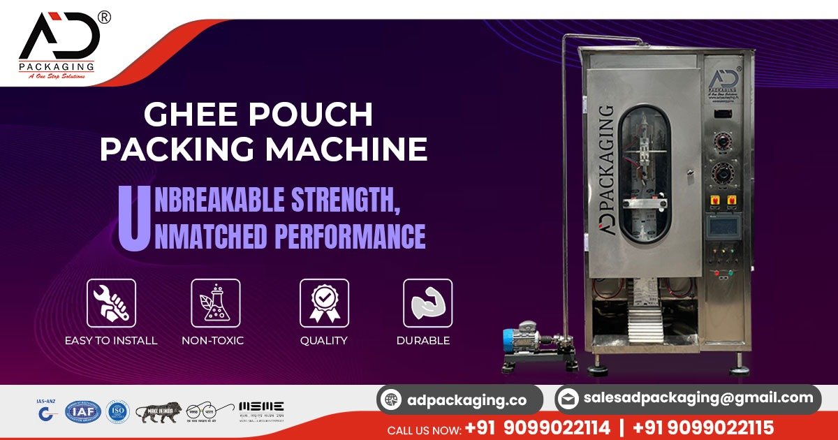 Ghee Pouch Packing Machine in Himachal Pradesh